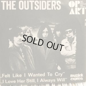 画像1: The Outsiders / Felt Like I Wanted To Cry