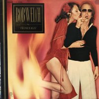 Bob Welch / French Kiss