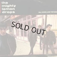 The Mighty Lemon Drops / Fall Down