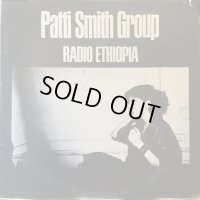 Patti Smith Group / Radio Ethiopia