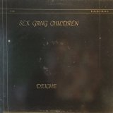 Sex Gang Children / Deiche