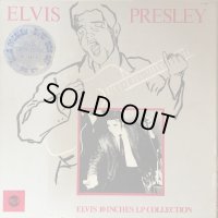 Elvis Presley / Elvis 10 Inches LP Collection