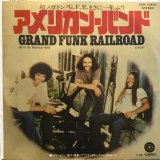 Grand Funk Railroad / We're An American Band