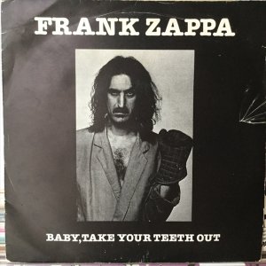 画像1: Frank Zappa / Baby, Take Your Teeth Out 