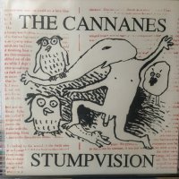 The Cannanes / Stumpvision