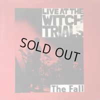 The Fall / Live At The Witch Trials