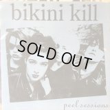 Bikini Kill / Peel Sessions