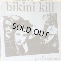 Bikini Kill / Peel Sessions