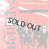 The Bellrays / Warhead