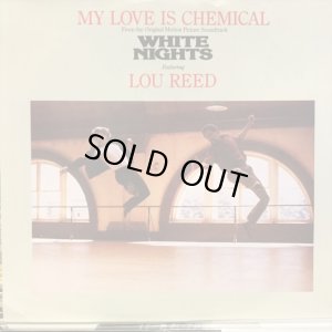 画像1: Lou Reed / My Love Is Chemical