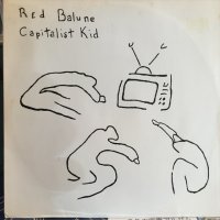 Red Balune / Capitalist Kid