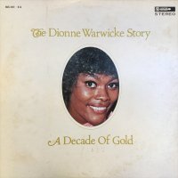 Dionne Warwicke / A Decade Of Gold