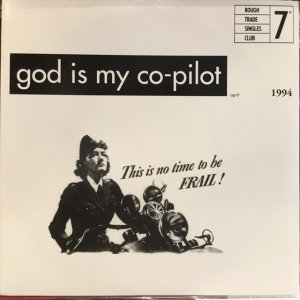 画像1: God Is My Co-Pilot / This Is No Time To Be Frail!