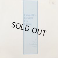 Fawcett's Design For Living / Is There Somebody There? 