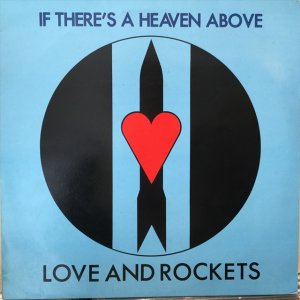 画像1: Love And Rockets / If There's A Heaven Above