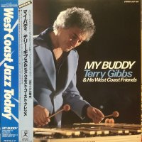 Terry Gibbs & His West Coast Friends / My Buddy