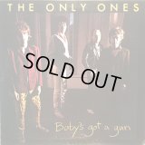 The Only Ones / Baby's Got A Gun