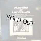 Charlie Parker / Yardbird In Lotus Land