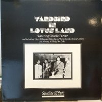 Charlie Parker / Yardbird In Lotus Land