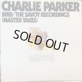 Charlie Parker / Bird : The Savoy Recordings (Master Takes)