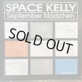 Space Kelly / September Mädchen