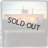 Microdisney / Town To Town