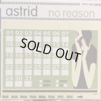 Astrid / No Reason