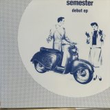 Semester / Debut EP