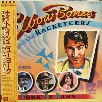 Elbow Bones And The Racketeers / New York At Dawn