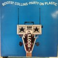 Bootsy Collins / Party On Plastic