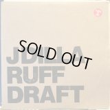 J Dilla / Ruff Draft