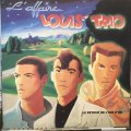 L'Affaire Louis Trio / Le Retour De L'Age D' Or