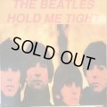 The Beatles / Hold Me Tight