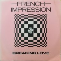 French Impression / Breaking Love
