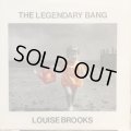 The Legendary Bang / Louise Brooks