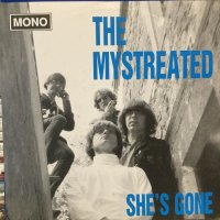 The Mystreated / She's Gone