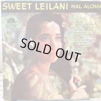 Hal Aloma And His Orchestra / Sweet Leilani