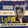 Wilbert Harrison / Lovin' Operator