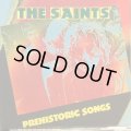 The Saints / Prehistoric Songs