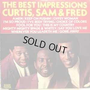 画像1: The Impressions / The Best Impressions : Curtis, Sam & Fred