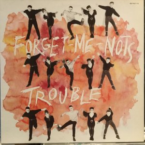 画像1: Forget-Me-Nots / Trouble