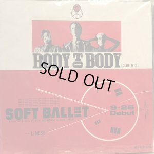 画像1: Soft Ballet / Body To Body [Club Mix]