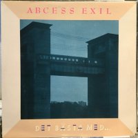 Abcess Exil / Det Bästa Med... 