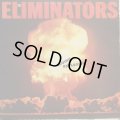 The Eliminators / Loving Explosion