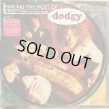 Dodgy / Making The Most Of