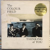 The Colour Field / Thinking Of You