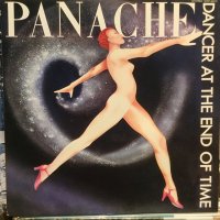 Panache / Dancer At The End Of Time