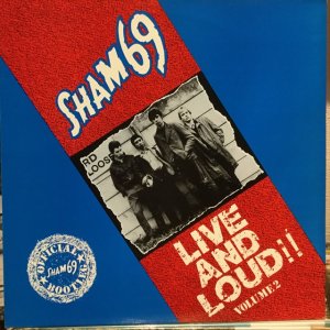 画像1: Sham 69 / Live And Loud!! Volume 2