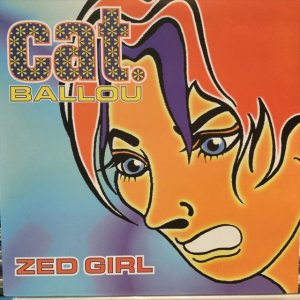 画像1: Cat Ballou / Zed Girl