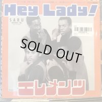 Elements / Hey Lady!